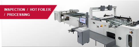 inspection hot foiler processing